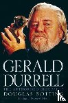 Botting, Douglas - Gerald Durrell