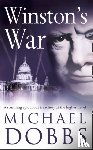 Dobbs, Michael - Winston’s War