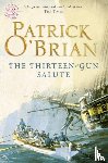 O’Brian, Patrick - The Thirteen-Gun Salute