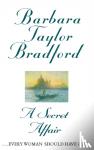 Bradford, Barbara Taylor - A Secret Affair
