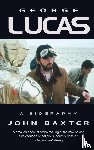 Baxter, John - George Lucas