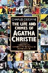 Osborne, Charles - The Life and Crimes of Agatha Christie