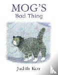 Kerr, Judith - Mog’s Bad Thing