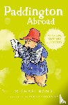 Bond, Michael - Paddington Abroad