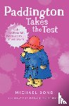 Bond, Michael - Paddington Takes the Test