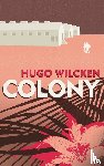Wilcken, Hugo - Colony