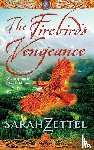 Zettel, Sarah - The Firebird's Vengeance