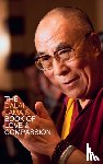 Dalai Lama, His Holiness the - The Dalai Lama’s Book of Love and Compassion