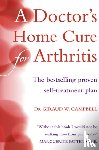 Campbell, D.O. - A Doctor’s Home Cure For Arthritis