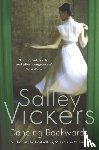 Vickers, Salley - Dancing Backwards