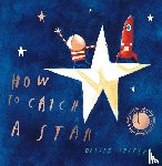 Jeffers, Oliver - How to Catch a Star