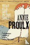 Proulx, Annie - That Old Ace in the Hole