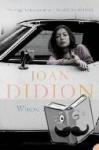 Didion, Joan - Where I Was From