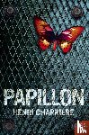 Charriere, Henri - Papillon