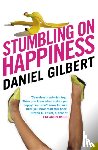 Gilbert, Daniel - Stumbling on Happiness