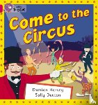Harvey, Damian - Come to the Circus