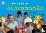 Asquith, Ros - How to Make Storybooks