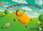 Theobald, Joseph - When Arthur Wouldn’t Sleep