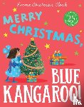 Chichester Clark, Emma - Merry Christmas, Blue Kangaroo!
