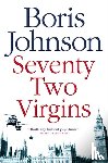 Johnson, Boris - Seventy-Two Virgins
