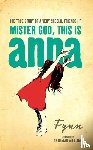 Fynn - Mister God, This is Anna