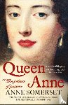 Somerset, Anne - Queen Anne