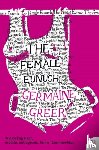 Greer, Germaine - The Female Eunuch
