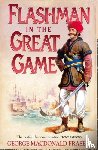 Fraser, George MacDonald - Flashman in the Great Game