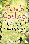 Coelho, Paulo - Like the Flowing River
