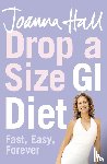 Hall, Joanna - Drop a Size GI Diet
