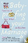 Cockrell, Stacie, O'Neill, Cathy, Stone, Julia - Baby-proofing Your Marriage