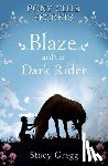 Gregg, Stacy - Blaze and the Dark Rider