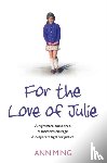 Ming, Ann - For the Love of Julie