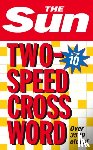 The Sun - The Sun Two-Speed Crossword Book 10
