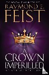 Feist, Raymond E. - A Crown Imperilled