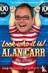 Carr, Alan - Look who it is!