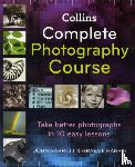 Garrett, John, Harris, Graeme - Collins Complete Photography Course