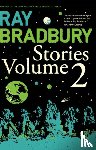 Bradbury, Ray - Ray Bradbury Stories Volume 2
