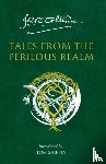 Tolkien, J R R - Tales from the Perilous Realm