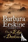 Erskine, Barbara - On the Edge of Darkness