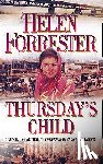 Forrester, Helen - Thursday’s Child
