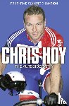 Hoy, Sir Chris - Chris Hoy: The Autobiography