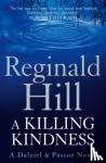 Hill, Reginald - A Killing Kindness