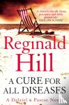 Hill, Reginald - A Cure for All Diseases