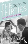 Gardiner, Juliet - The Thirties