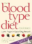 Vago, Karen, Degremont, Lucy - Vago, K: Blood Type Diet Cookbook