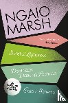 Marsh, Ngaio - A Surfeit of Lampreys / Death and the Dancing Footman / Colour Scheme