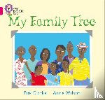 Clarke, Zoe, Wilson, Anne - My Family Tree