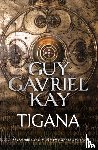 Kay, Guy Gavriel - Tigana