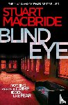 MacBride, Stuart - Blind Eye